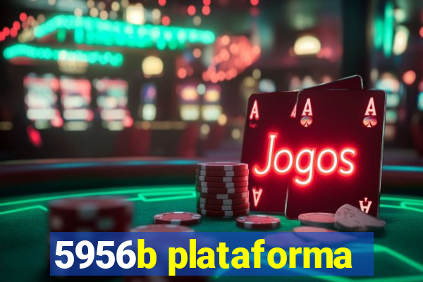 5956b plataforma